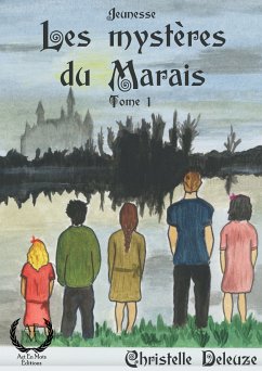Les Mystères du Marais - Tome 1 (eBook, ePUB) - Deleuze, Christelle