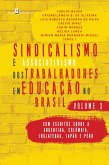 Sindicalismo e Associativismo dos Trabalhadores em Educação no Brasil - Volume 3 (eBook, ePUB)