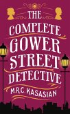 The Complete Gower Street Detective (eBook, ePUB)