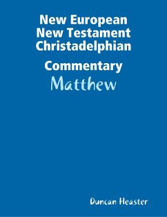Cover New European New Testament Christadelphian Commentary: Matthew (eBook, ePUB)
