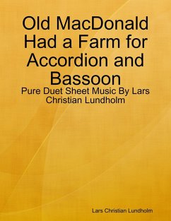 Cover Old MacDonald Had a Farm for Accordion and Bassoon - Pure Duet Sheet Music By Lars Christian Lundholm (eBook, ePUB)