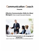 Effective Communication Skills for (New) Managers: How to Lead & Succeed In Business (eBook, ePUB)