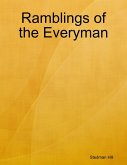Ramblings of the Everyman (eBook, ePUB)