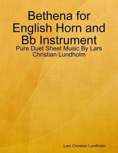 Bethena for English Horn and Bb Instrument - Pure Duet Sheet Music By Lars Christian Lundholm (eBook, ePUB) - Lundholm, Lars Christian
