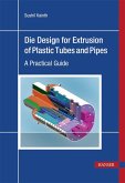 Die Design for Extrusion of Plastic Tubes and Pipes (eBook, ePUB)