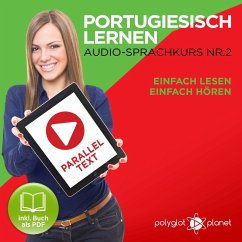 Portugiesisch Lernen - Einfach Lesen - Einfach Hören 2 (MP3-Download) - Planet, Polyglot