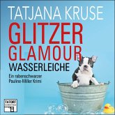 Glitzer, Glamour, Wasserleiche (MP3-Download)
