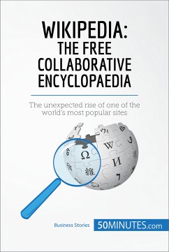 Wikipedia, The Free Collaborative Encyclopaedia (eBook, ePUB) - 50minutes