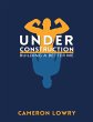 Under Construction: Building a Better... - Bild 1