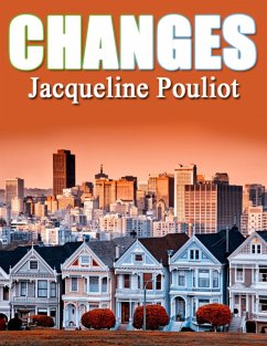 Changes (eBook, ePUB) - Pouliot, Jacqueline Changes (eBook, ePUB) - Pouliot, Jacqueline
