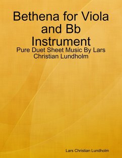 Bethena for Viola and Bb Instrument - Pure Duet Sheet Music By Lars Christian Lundholm (eBook, ePUB) - Lundholm, Lars Christian