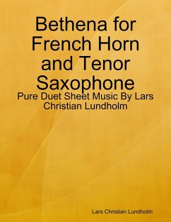 Cover Bethena for French Horn and Tenor Saxophone - Pure Duet Sheet Music By Lars Christian Lundholm (eBook, ePUB)