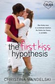The First Kiss Hypothesis (eBook, ePUB)