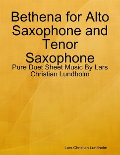 Cover Bethena for Alto Saxophone and Tenor Saxophone - Pure Duet Sheet Music By Lars Christian Lundholm (eBook, ePUB)