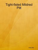 Tight-fisted Mildred Pitt (eBook, ePUB)