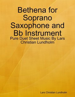 Cover Bethena for Soprano Saxophone and Bb Instrument - Pure Duet Sheet Music By Lars Christian Lundholm (eBook, ePUB)