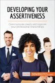 Developing Your Assertiveness (eBook, ePUB)