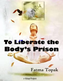 Cover To Liberate the Body's Prison (eBook, ePUB)