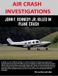 Air Crash Investigations - John F.... - Bild 1