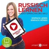 Russisch Lernen - Einfach Lesen - Einfach Hören 2 (MP3-Download)