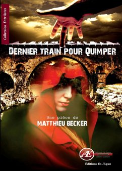 Dernier train pour Quimper (eBook, ePUB) - Becker, Matthieu