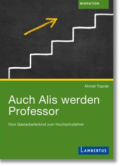 Auch Alis werden Professor (eBook, PDF) - Toprak, Ahmet