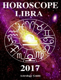 Horoscope 2017 - Libra (eBook, ePUB) - Guide, Astrology