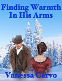 Finding Warmth In His Arms (eBook, ePUB)
