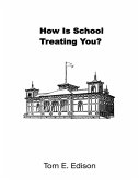 How Is School Treating You? (eBook, ePUB)