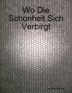 Cover Wo Die Schonheit Sich Verbirgt (eBook, ePUB)
