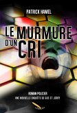 Le murmure d'un cri (eBook, ePUB)