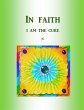IN FAITH: I Am The Cure (eBook, ePUB) - Bild 1