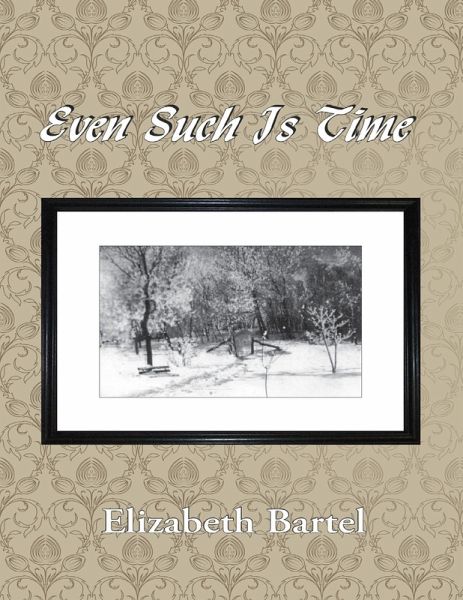 Even Such Is Time (eBook, ePUB) Even Such Is Time (eBook, ePUB)