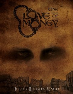 The Love of Money (eBook, ePUB) - Broster Kinch, Lesley