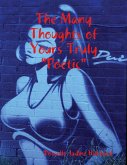 The Many Thoughts of Yours Truly &quote;Poetic&quote; (eBook, ePUB)