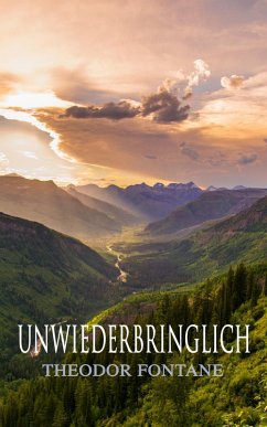 Unwiederbringlich (eBook, ePUB) - Fontane, Theodor