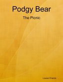 Podgy Bear - The Picnic (eBook, ePUB)