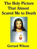 The Holy Picture That Almost Scared Me to Death (eBook, ePUB)