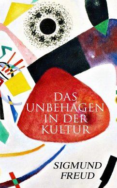 Das Unbehagen in der Kultur (eBook, ePUB) - Freud, Sigmund