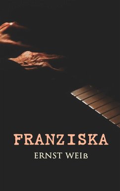 Franziska (eBook, ePUB) - Weiß, Ernst