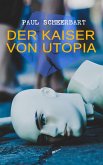 Der Kaiser von Utopia (eBook, ePUB)