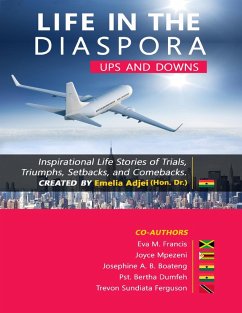 Life in the Diaspora: Ups and Downs (eBook, ePUB) - Adjei, Emelia