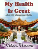 My Health Is Great (eBook, ePUB)