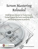 Scrum Mastering Reloaded (eBook, ePUB)