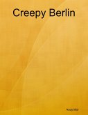 Creepy Berlin (eBook, ePUB)