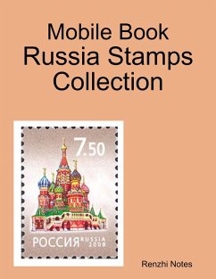 Mobile Book: Russia Stamps Collection (eBook, ePUB) - Notes, Renzhi