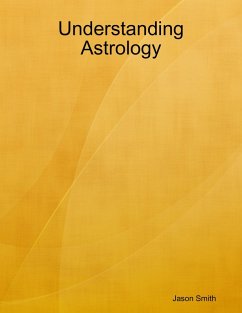 Understanding Astrology (eBook, ePUB) - Smith, Jason