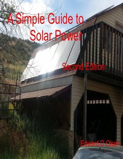 A Simple Guide to Solar Power - Second Edition (eBook, ePUB) - Olsen, Edward