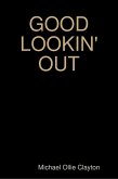 GOOD LOOKIN OUT (eBook, ePUB)