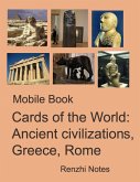Mobile Book Cards of the World: Ancient Civilizations, Greece, Rome (eBook, ePUB)